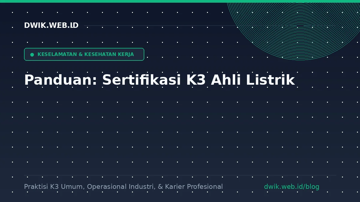 Panduan: Sertifikasi K3 Ahli Listrik Ilustrasi Panduan: Sertifikasi K3 Ahli Listrik