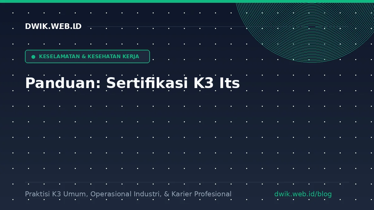 K3 di ITS Surabaya: Jalur, Biaya, dan Jadwalnya